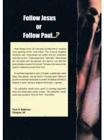 Follow Jesus or Follow Paul?